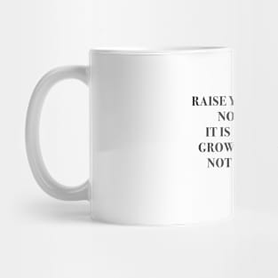 Raise your words Mug